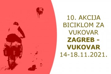 Ispratimo biciklistički maraton Zagreb - Vukovar - 10. akciju "Biciklom za Vukovar", u nedjelju, 14. studenoga 2021. godine