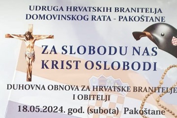 Pakoštane pozivaju Hrvatske branitelje i obitelji na duhovnu obnovu "ZA SLOBODU NAS KRIST OSLOBODI"